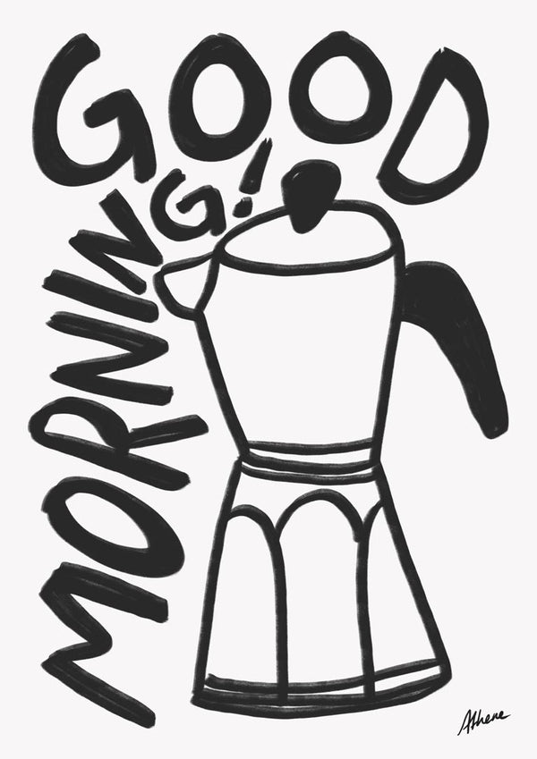A black and white drawing of a coffee maker with the words "Good Morning!" around it.