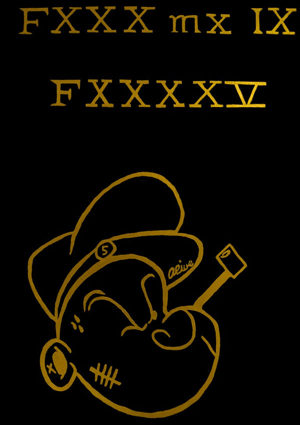 FXXX MX IX FXXXXV by Ali Kasap - gold line drawing of a sailor's head with gold lettering on black
