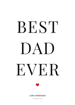 Best Dad Ever personalised poster – White