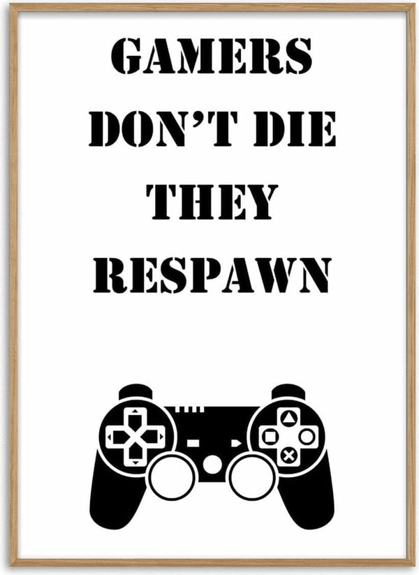 Black game controller with the text "Gamers don't die, they respawn" in bold above it.