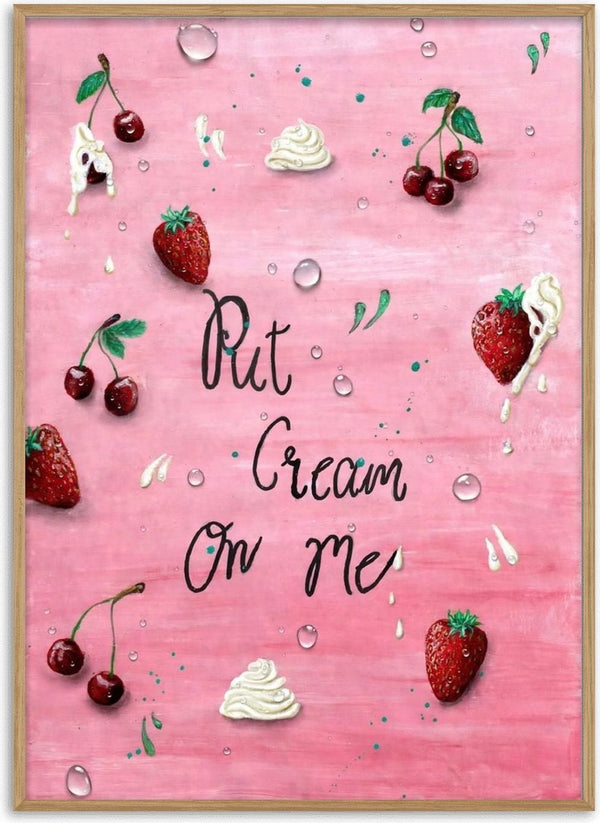 Put Cream On Me by KG Studio - hand-lettered script with strawberries, cherries and whipped cream on pink